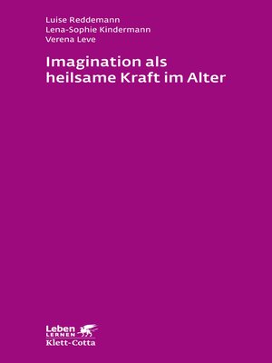 cover image of Imagination als heilsame Kraft im Alter (Leben Lernen, Bd. 262)